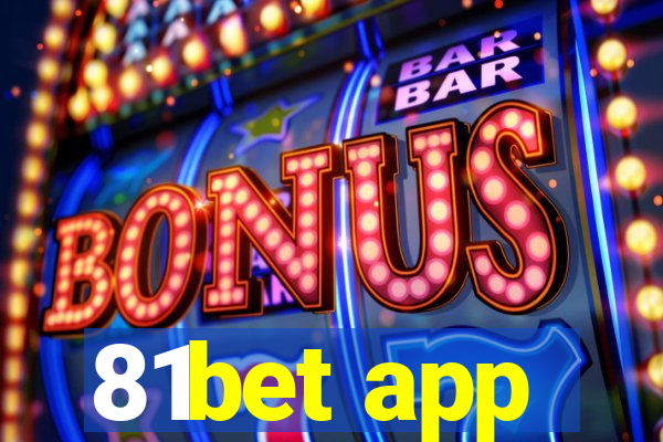 81bet app